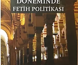 EMEVİLER DÖNEMİNDE FETİH POLİTİKASI