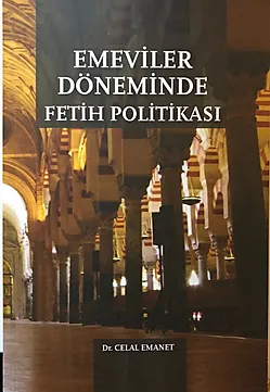 EMEVİLER DÖNEMİNDE FETİH POLİTİKASI