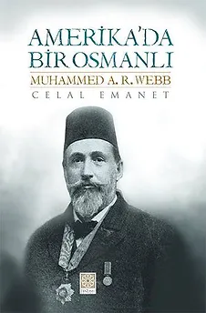 AMERİKA’DA BİR OSMANLI