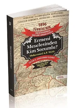 ERMENİ MESELESİNDEN KİM SORUMLU?