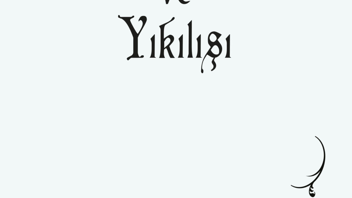 Arap Devleti ve Yıkılışı