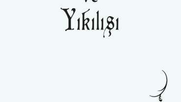 Arap Devleti ve Yıkılışı